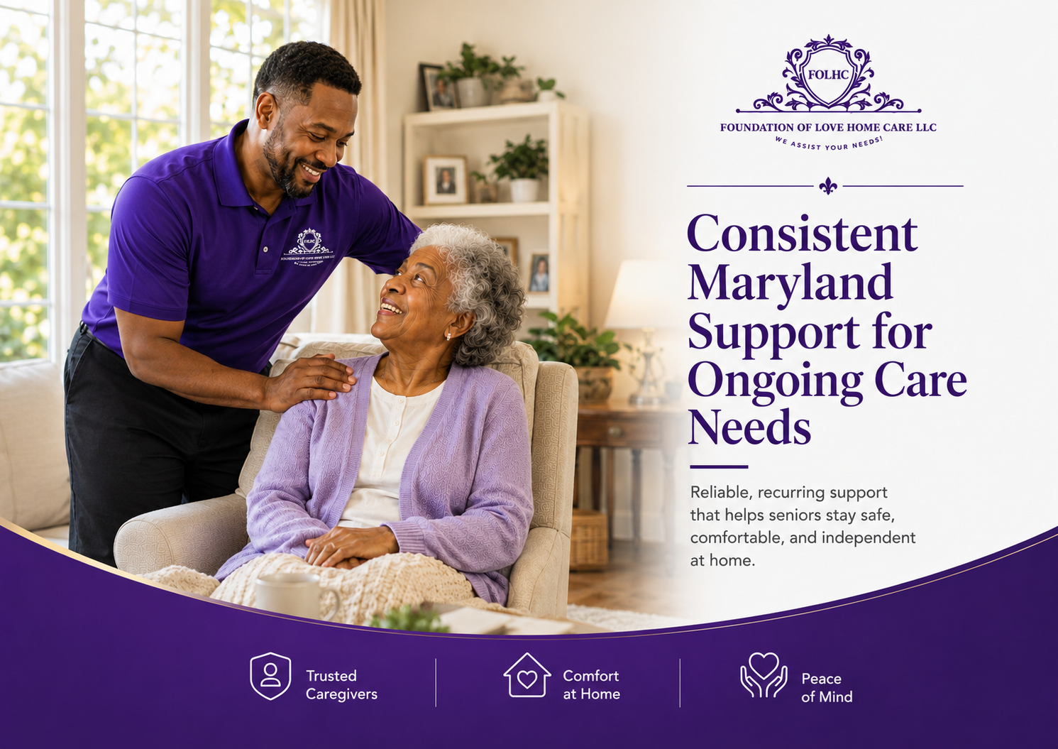 Consistent Maryland support for ongoing care needs — Foundation of Love Home Care